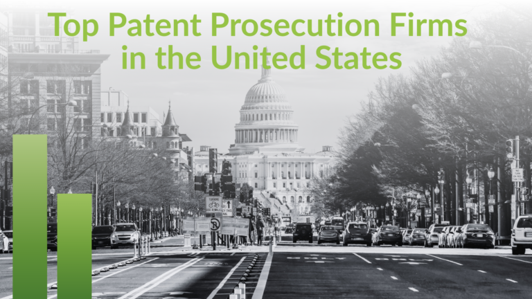 Title card reading Top Patent Prosecution Firms in the United States over a monochrome view of the Capitol