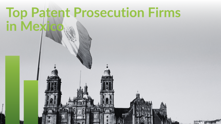 Title card reading Top Patent Prosecution Firms in Mexico over a black and white view of Mexico City
